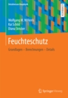 Image for Feuchteschutz: Grundlagen - Berechnungen - Details