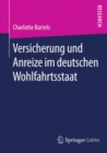 Image for Versicherung Und Anreize Im Deutschen Wohlfahrtsstaat