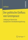 Image for Der politische Einfluss von Greenpeace: Lobbying im Bereich der europaischen Chemikalienregulierung