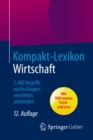 Image for Kompakt-Lexikon Wirtschaft: 5.400 Begriffe nachschlagen, verstehen, anwenden