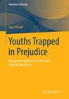 Image for Youths Trapped in Prejudice