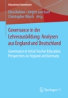 Image for Governance in der Lehrerausbildung: Analysen aus England und Deutschland: Governance in Initial Teacher Education: Perspectives on England and Germany