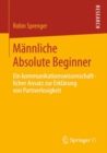 Image for Mannliche Absolute Beginner: Ein Kommunikationswissenschaftlicher Ansatz Zur Erklarung Von Partnerlosigkeit