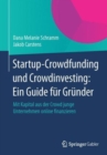 Image for Startup-Crowdfunding und Crowdinvesting: Ein Guide fur Grunder
