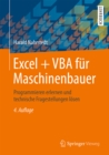 Image for Excel + VBA fur Maschinenbauer: Programmieren erlernen und technische Fragestellungen losen