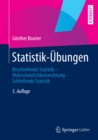 Image for Statistik-ubungen: Beschreibende Statistik - Wahrscheinlichkeitsrechnung - Schlieende Statistik