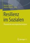 Image for Resilienz im Sozialen : Theoretische und empirische Analysen