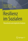 Image for Resilienz im Sozialen: Theoretische und empirische Analysen