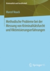 Image for Methodische Probleme Bei Der Messung Von Kriminalitatsfurcht Und Viktimisierungserfahrungen