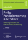Image for Privileg Pauschalbesteuerung in der Schweiz: Verfassungsmaigkeit und volkswirtschaftliche Bedeutung