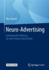 Image for Neuro-advertising: Gehirngerechte Werbung Für Mehr Erfolg in Ihrem Markt