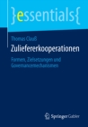 Image for Zuliefererkooperationen: Formen, Zielsetzungen und Governancemechanismen