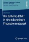 Image for Der Bullwhip-Effekt in einem komplexen Produktionsnetzwerk
