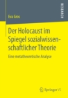 Image for Der Holocaust im Spiegel sozialwissenschaftlicher Theorie: Eine metatheoretische Analyse
