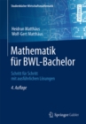 Image for Mathematik fur BWL-Bachelor: Schritt fur Schritt mit ausfuhrlichen Losungen