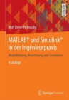Image for Matlab(r) Und Simulink(r) in Der Ingenieurpraxis : Modellbildung, Berechnung Und Simulation