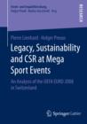 Image for Legacy, Sustainability and CSR at Mega Sport Events: An Analysis of the UEFA EURO 2008 in Switzerland