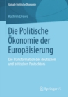 Image for Die Politische Okonomie Der Europaisierung: Die Transformation Des Deutschen Und Britischen Postsektors
