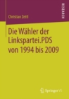 Image for Die Wahler Der Linkspartei.pds Von 1994 Bis 2009