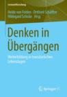 Image for Denken in Ubergangen : Weiterbildung in transitorischen Lebenslagen