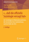 Image for da die offizielle Soziologie versagt hat: Zur Soziologie im Nationalsozialismus, der Geschichte ihrer Aufarbeitung und der Rolle der DGS
