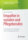 Image for Empathie in sozialen und Pflegeberufen: Entwicklung und Evaluation eines Trainingsprogramms