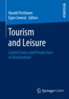 Image for Tourism and Leisure: Current Issues and Perspectives of Development