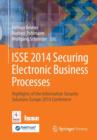 Image for ISSE 2014 Securing Electronic Business Processes : Highlights of the Information Security Solutions Europe 2014 Conference