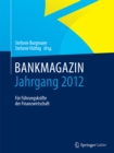 Image for BANKMAGAZIN - Jahrgang 2012: Fur Fuhrungskrafte der Finanzwirtschaft
