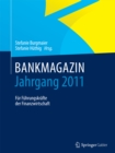 Image for BANKMAGAZIN - Jahrgang 2011: Fur Fuhrungskrafte der Finanzwirtschaft
