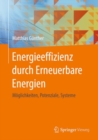 Image for Energieeffizienz durch Erneuerbare Energien: Moglichkeiten, Potenziale, Systeme