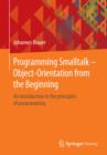 Image for Programming smalltalk - object-orientation from the beginning  : an introduction to the principles of programming