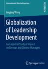 Image for Globalization of Leadership Development: An Empirical Study of Impact on German and Chinese Managers