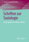 Image for Schriften zur Soziologie: Herausgegeben von Klaus Lichtblau