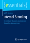 Image for Internal Branding: Ein zentraler Baustein des Corporate Reputation Managements