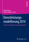 Image for Dienstleistungsmodellierung 2014: Vom Servicemodell zum Anwendungssystem