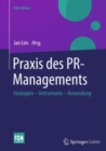 Image for Praxis des PR-Managements: Strategien - Instrumente - Anwendung
