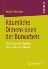 Image for Raumliche Dimensionen der Buroarbeit: Eine Analyse des flexiblen Buros und seiner Akteure