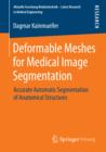 Image for Deformable Meshes for Medical Image Segmentation: Accurate Automatic Segmentation of Anatomical Structures