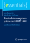 Image for Arbeitsschutzmanagementsysteme nach OHSAS 18001: Grundwissen fur Praktiker