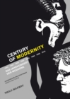 Image for Century of Modernity : Architektur und Stadtebau Essays und Texte