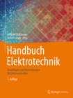 Image for Handbuch Elektrotechnik: Grundlagen und Anwendungen fur Elektrotechniker
