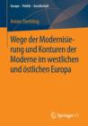 Image for Wege der Modernisierung und Konturen der Moderne im westlichen und ostlichen Europa
