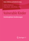 Image for Vulnerable Kinder: Interdisziplinare Annaherungen : 10