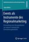 Image for Events als Instrumente des Regionalmarketing : Entwicklung eines Bezugsrahmens zur regional-strategischen Eventwirkungskontrolle
