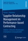 Image for Supplier Relationship Management im Performance-based Contracting: Anbieter-Lieferanten-Beziehungen in komplexen Leistungsbundeln