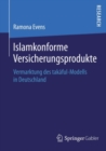 Image for Islamkonforme Versicherungsprodukte: Vermarktung Des Takaful-modells in Deutschland