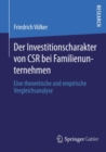 Image for Der Investitionscharakter Von Csr Bei Familienunternehmen: Eine Theoretische Und Empirische Vergleichsanalyse