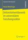 Image for Drittmittelwettbewerb im universitaren Forschungssektor