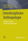 Image for Interdisziplinare Anthropologie: Jahrbuch 2/2014: Gewalt und Aggression